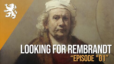 Looking for Rembrandt - Episode 1 (2019)
