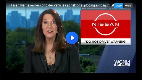 Nissan warning owners of older vehicles who are at risk of exploding airbag inflators.