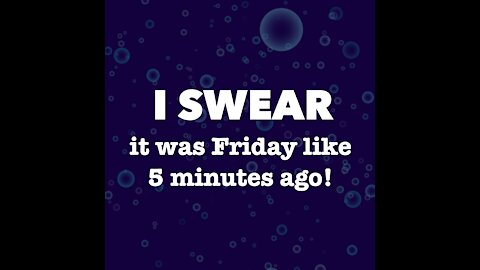 I Swear It Was Friday [GMG Originals]