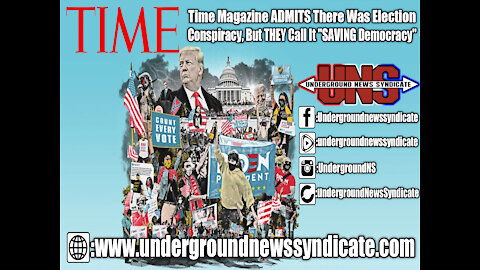 Time Magazine ADMITS There Was Election Conspiracy, But THEY Call It "SAVING Democracy"