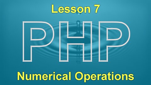 PHP Lesson 7: Numerical Operations