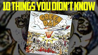 10 THINGS YOU DIDN'T KNOW | DOOKIE by GREEN DAY