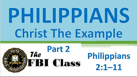 Philippians 0052 Christ the Example Part 2