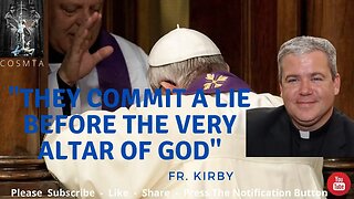 Fr. Kirby "If You Are In Grave Sin Your Soul Is Dead." Catholic Homily. Sermon K.V.004