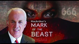 Madness, Pastor John MacArthur says people can be saved after taking the mark of the beast 666 in the Great Tribulation (mirrored)