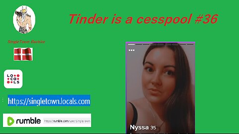 Tinder is a cesspool #36