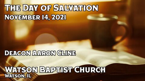2021 11 14 The Day of Salvation