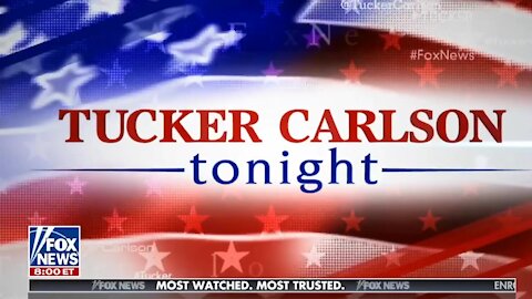 Tucker Carlson Tonight ~ Full Show ~ 02 - 08 - 21.