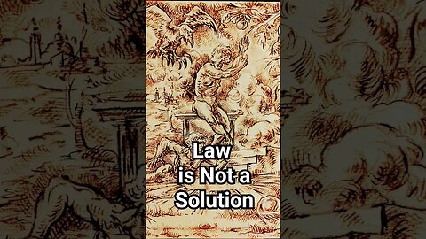 Law is Not a Solution