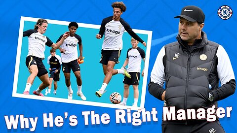 Why Pochettino Is The Ultimate Fit For Chelsea FC, Chelsea News Today, Latest Chelsea News
