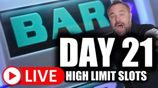 Day 21 - High Limit Slots!