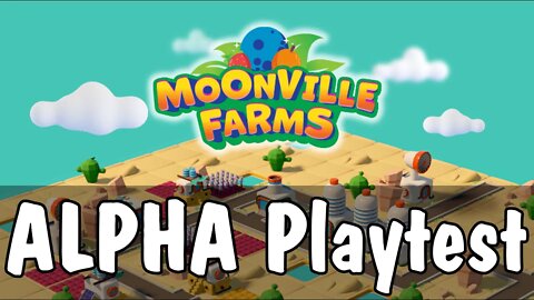 Moonville Farms the new Town Star? Overview and Alpha Playtest