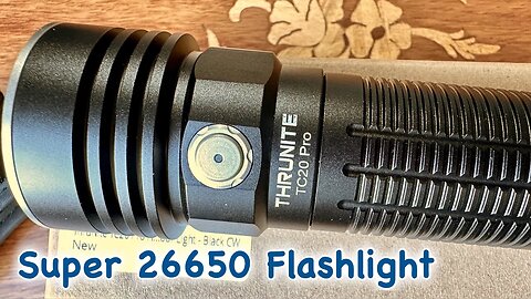 Thrunite TC20 PRO 26650 Flashlight in 4k UHD