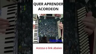 QUER APRENDER ACORDEON #shorts