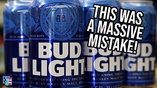 Bud Light Made A Massive Mistake!