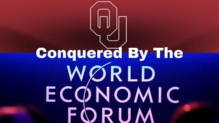 OU Has Been CONQUERED By The WEF