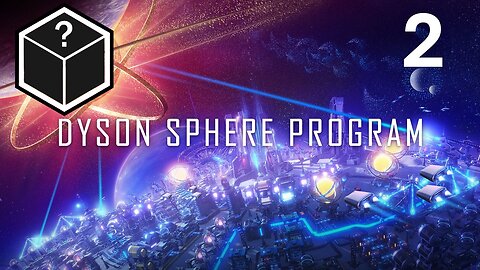Let's Play Dyson Sphere Program - Starting Red Science #2