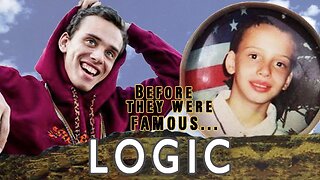 LOGIC | Before They Were Famous | ORIGINAL