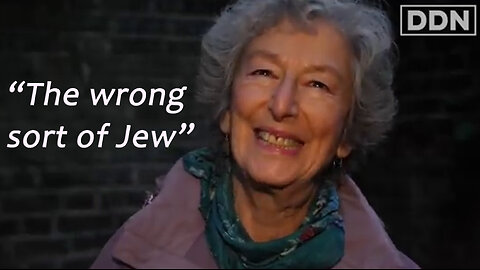 Meet the ''Wrong Sort of Jew''