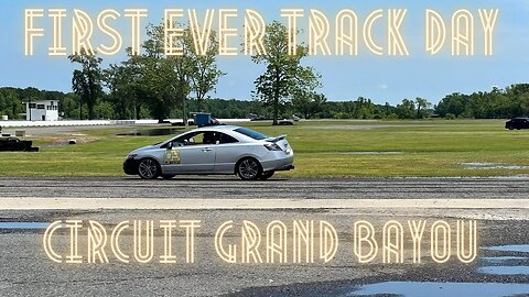 First Time On The Track IT IS POURING RAIN - First Ever Track Day (2006 Honda Civic Si)