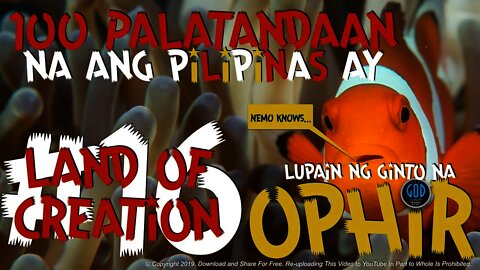 #16: 100 Palatandaan na ang Pilipinas ay ang Sinaunang Lupain ng Ginto na Ophir