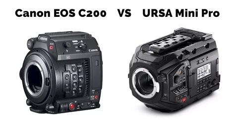 Canon C200 vs URSA Mini Pro 4.6K