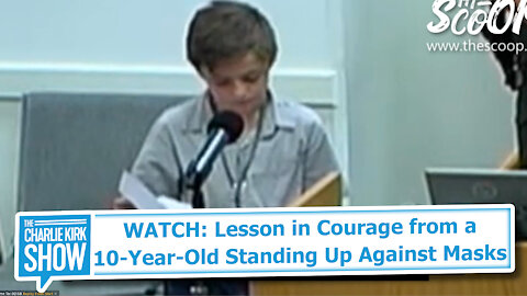 WATCH: Lesson in Courage from a 10-Year-Old Standing Up Against Masks