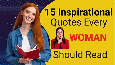 15 Inspirational Quotes Every Woman Should Read