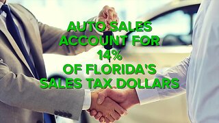Auto sales account for 14% of Florida's sales tax dollars
