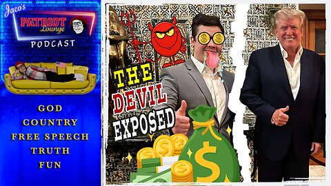 Episode 107: The Devil Exposed | Current News and Events with Humor (9:30 PM PDT/12:30 AM EDT)