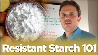 Resistant Starch 101