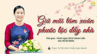 Giữ mãi tâm xuân phước lộc đầy nhà Ngày 08 01 Nhâm Dần