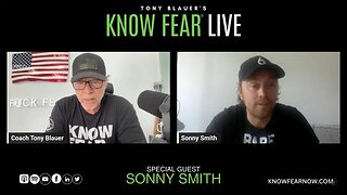 KNOW FEAR® LIVE: Sonny Smith