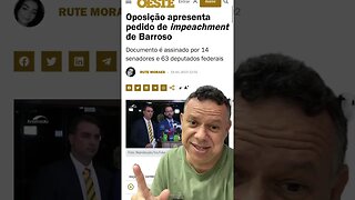 Oposição apresenta pedido de impeachment de Barroso #shortsvideo