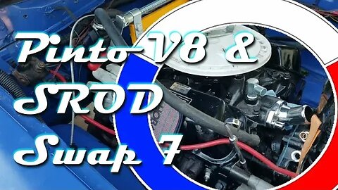 Drag n Drive Pinto: V8 & SROD Swap 7 #nonamenationals