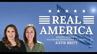 Real America Season 2, Episode 22: Candidate for United States Senate Katie Britt
