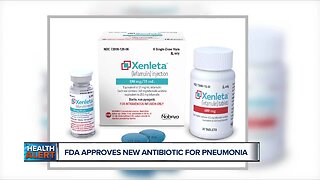 Ask Dr. Nandi: FDA approves new antibiotic for bacterial pneumonia