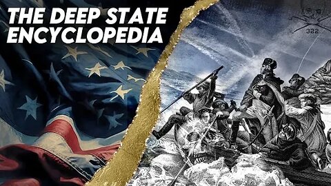 THE DEEP STATE ENYCLOPEDIA BY REALLYGRACEFUL