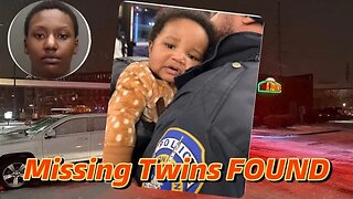 "I Got My Babies Back" Mom Of Missing 5 Month Old Twins Thankful For Their Return! Woman Charged!