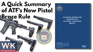 A Quick Summary of ATF's New Pistol Brace Rule