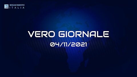 VERO GIORNALE, 04.11.2021 – Il telegiornale di FEDERAZIONE RINASCIMENTO ITALIA
