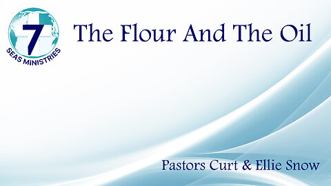 The Flour And The Oil