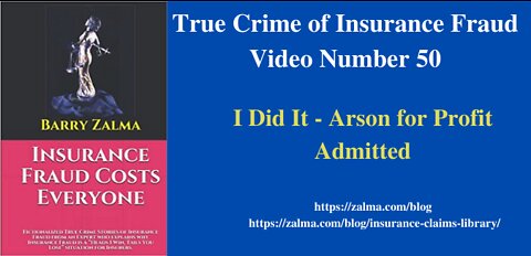 True Crime of Insurance Fraud Video Number 50