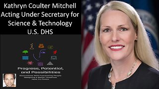 Kathryn Coulter Mitchell - R&D For US Security & Resilience - Science & Technology Directorate - DHS
