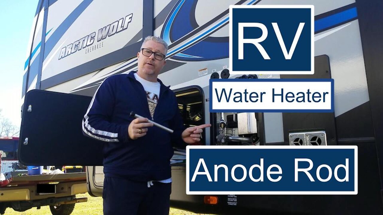 RV Water Heater Anode Rod Replacement RV Water Heater Tips & Tricks