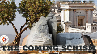 The Coming Schism -Michael Hanley- September 3rd, 2023