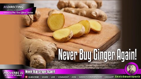 Never Buy Ginger Again!