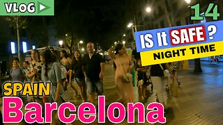 BARCELONA SPAIN - Barcelona Walk At Night || IS IT SAFE❓ || Catalonia Spain Street View - Spain vlog #14