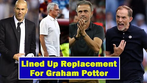 4 successors For Graham Potter, Boehly Sacked Potter, Potter Sacked, Chelsea News Today, #chelsea