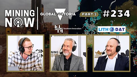 Global Victoria Part 3: Advanced Mining Solutions from Southern Innovation and Lithodat #234